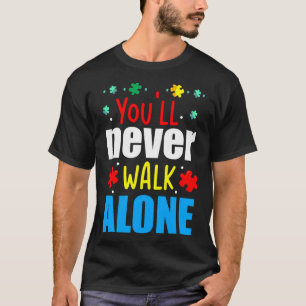 Camiseta Você&amp 39 Ll Nunca Ande Sozinha Consciência Do A