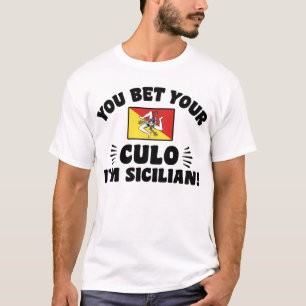 Camiseta Você aposta seu Culo que eu sou siciliano