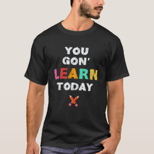 Camiseta Você Aprenderá Hoje Primeiro Dia De Professora