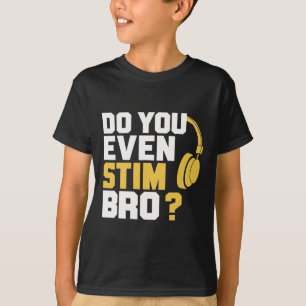 Camiseta Você Até Estimula, Irmão