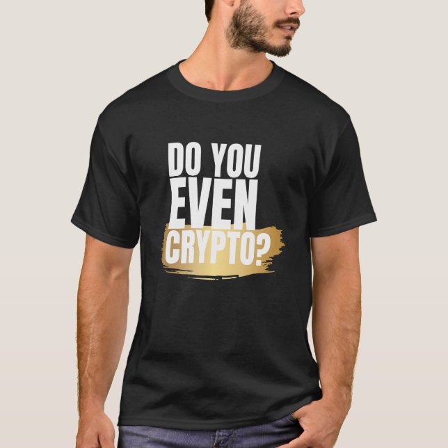 Camiseta Você até mesmo Crypto (Frente)