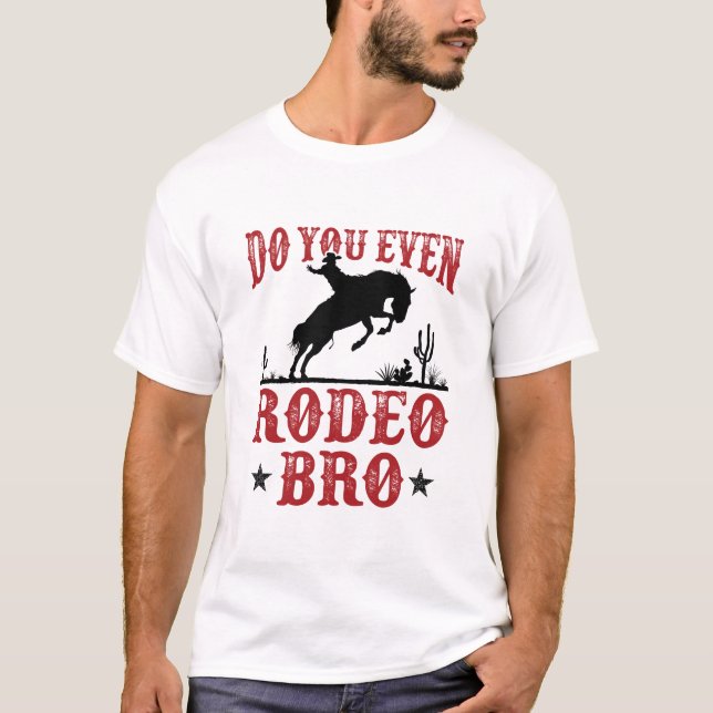 Camiseta Você Até Rodeo Irmã Curiosa Garoto Ocidental? (Frente)