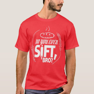 Camiseta Você Até Sift Bro