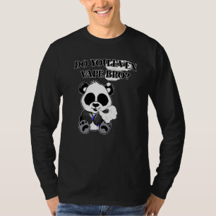 Camiseta Você Até Vapita O Bro Panda Bear Vapetendo Hobbyis