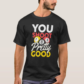 Camiseta Você Atira Bastante Bem