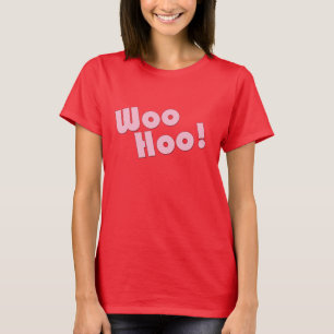 Camiseta Você balança! WooHoo!