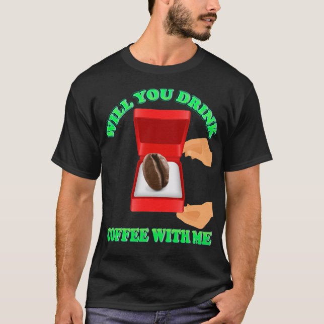 Camiseta Você Bebe Café Comigo, Café, eu adoro café? (Frente)