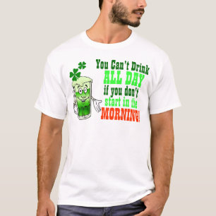 Camiseta Você bebida chanfrada o dia inteiro, irlandês
