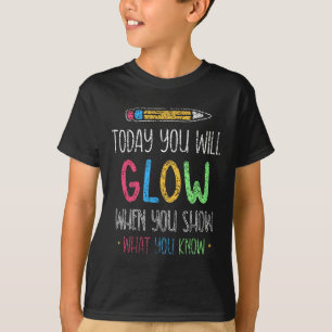 Camiseta Você Brilhará Quando Mostrar O Que Você Sabe Dia D