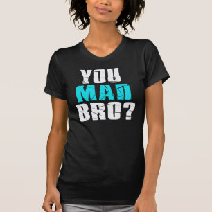 Camiseta Você Bro louco?