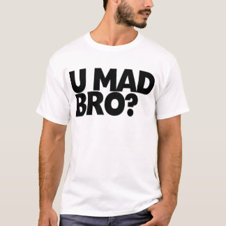 Camiseta Você bro louco? Eu sou nem sequer bro. louco