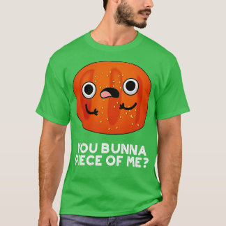 Camiseta Você, Bunna, Peça De Mim, Bun Bun Bonito.