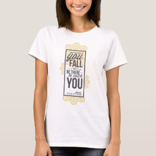 Camiseta Você Cai, eu pego você...