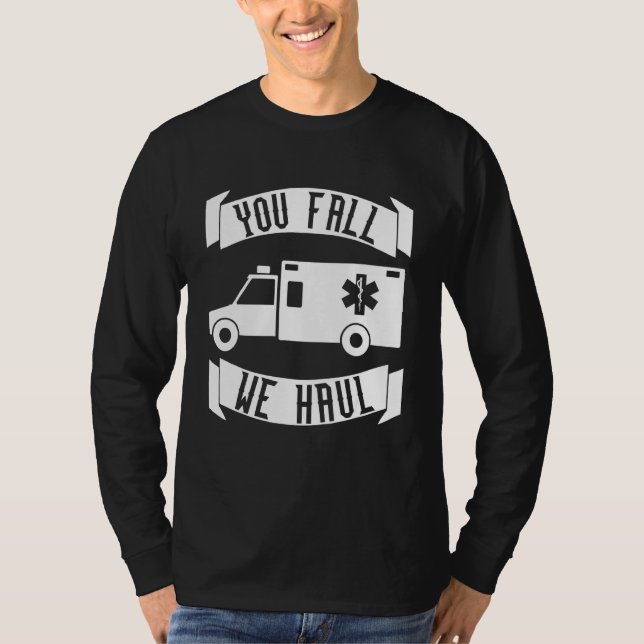 Camiseta Você Cai Nós Haul Emt (Frente)