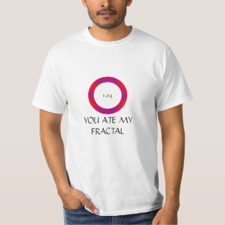CAMISETA VOCÊ COMEU MEU FRACTAL