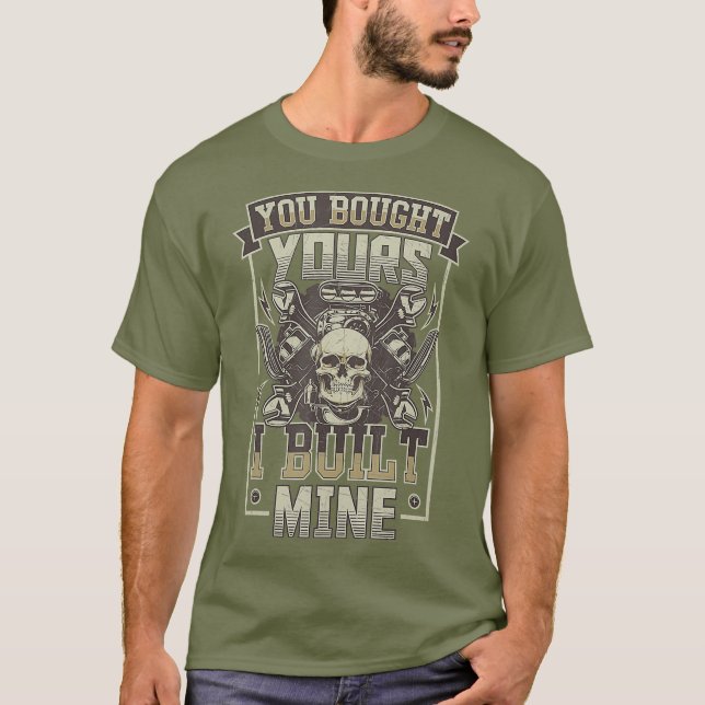 Camiseta Você Comprou O Seu Eu Construí Um Motor Diesel (Frente)