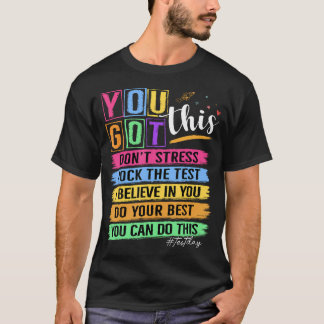 Camiseta Você Consegue Dia de Teste Staar Teste Estadual Pr