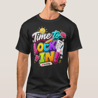 Camiseta Você Consegui Dia De Teste Avaliação Estadual Hora