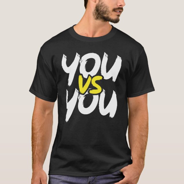 Camiseta Você contra você - Gym, Hustle, Sucesso, Motivação (Frente)