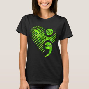 Camiseta Você Coração Verde Ponto e Vírgula Conscientização