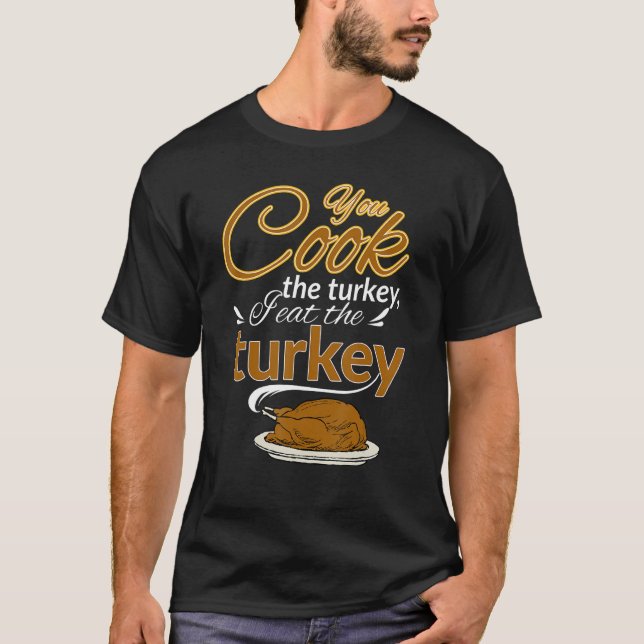 Camiseta Você Cozinha O Dia Das Bruxas Da Turquia (Frente)