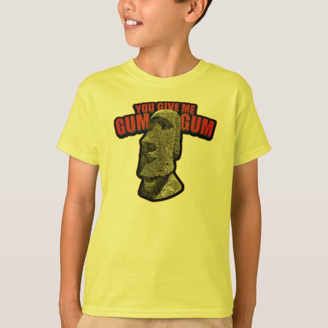 Camiseta Você dá-me a goma da goma! (Frente)