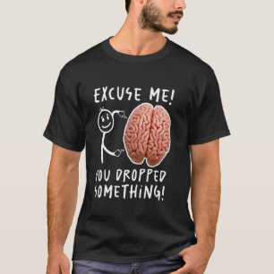Camiseta Você Deixou Algo Engraçado.