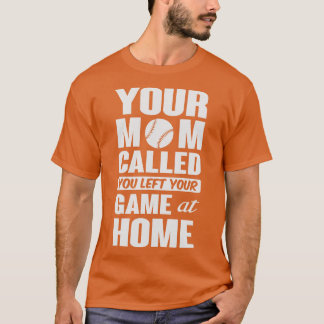 Camiseta Você deixou seu jogo em casa