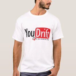 Camiseta Você deriva o T