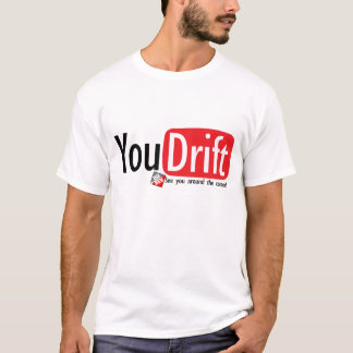 Camiseta Você deriva o T