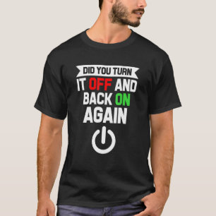 Camiseta Você Desligou E Voltou A Ligar O Analista De Dados