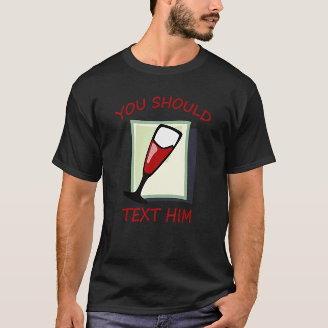 Camiseta Você Deveria Enviá-Lo Roupa (Frente)