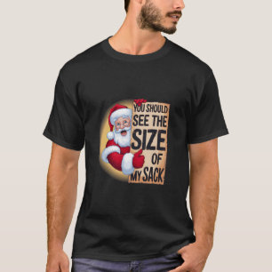 Camiseta Você Deveria Ver O Tamanho Do Meu Saco Papais noei