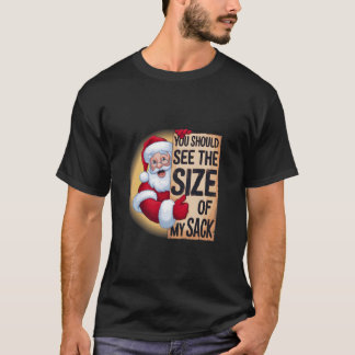 Camiseta Você Deveria Ver O Tamanho Do Meu Saco Papais noei