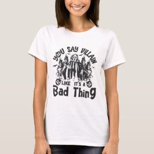 Camiseta Você diz Villain: Abrindo o Lado Escuro