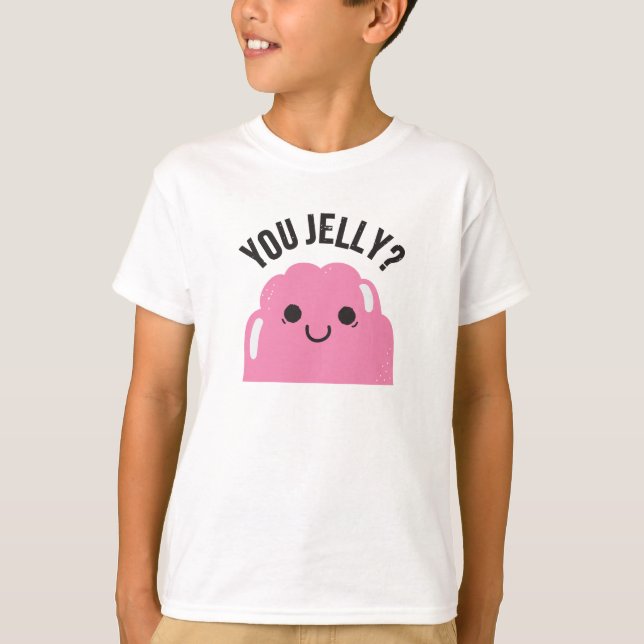 Camiseta Você é a Jelly? (Frente)