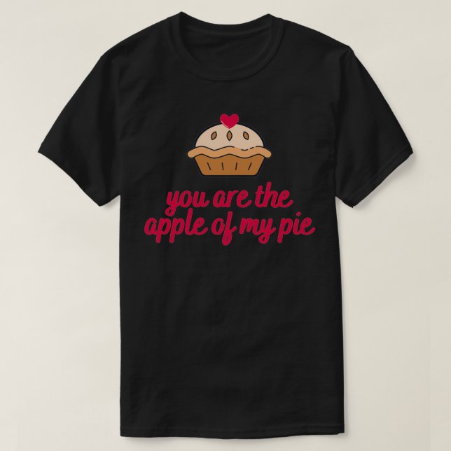 Camiseta Você É A Maçã Do Meu Pizza (Frente do Design)