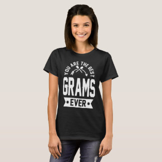 CAMISETA VOCÊ É A MELHOR GRAMAS DE TODOS.
