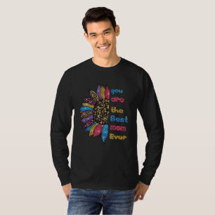 Camiseta Você é a melhor mãe de sempre
