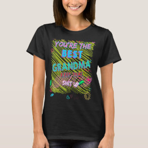 Camiseta Você é a melhor vovó que guarda aquela Piada sarcá