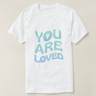 Camiseta Você é amado