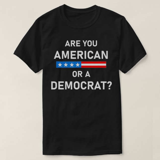 Camiseta Você é americano ou democrata?  (Frente do Design)