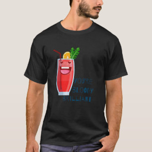 Camiseta Você é Brilhante Mary Sangrenta para o seu Brunc