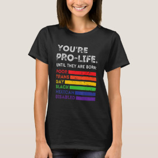 Camiseta Você é Contra o Aborto Até Eles Nascerem Pobres Tr