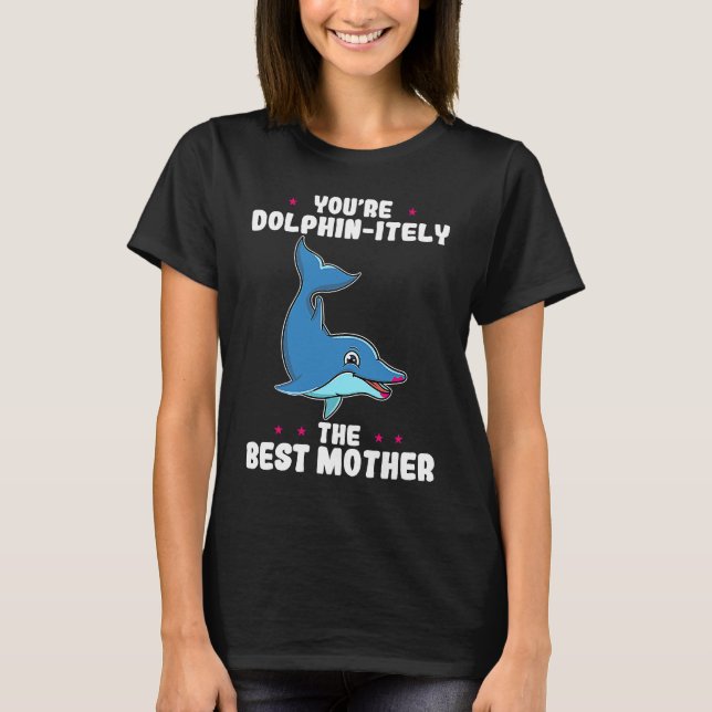 Camiseta Você é definitivamente a melhor mãe do Dia dos Pai (Frente)