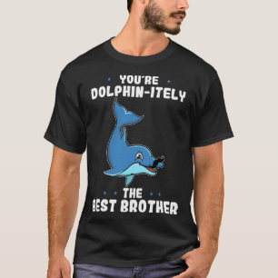 Camiseta Você é Dolphin... é o melhor irmão do Dolphin Pun