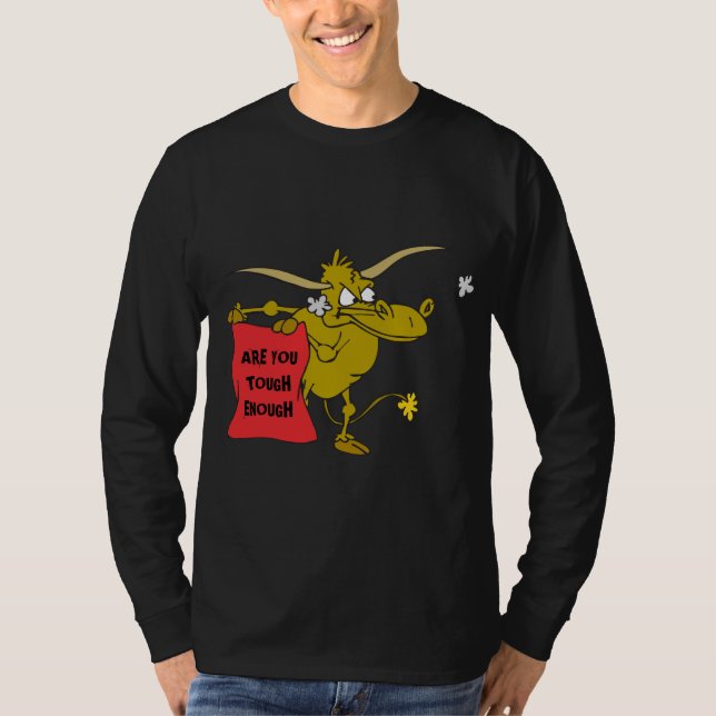 Camiseta Você é Duro o Suficiente Touro Enfurecido Preto (Frente)