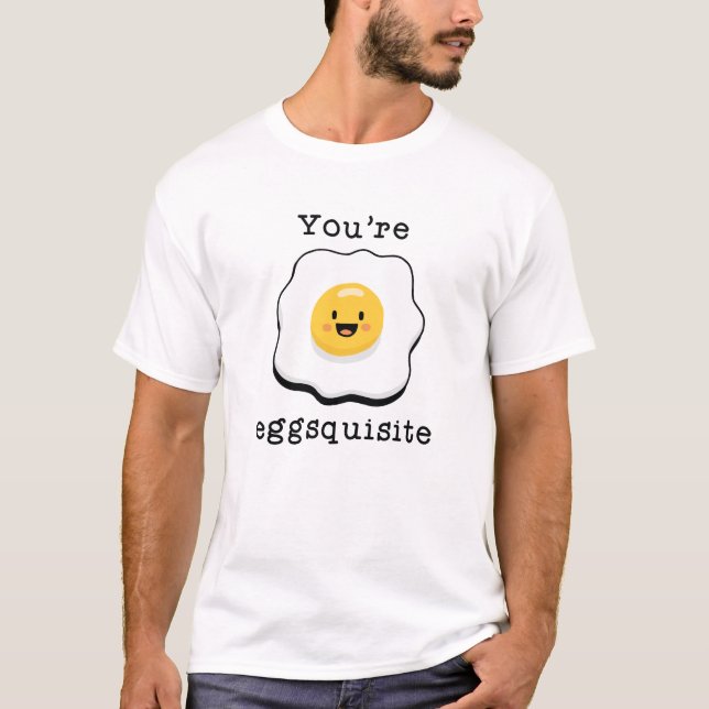 Camiseta Você é Eggsquisite (Frente)