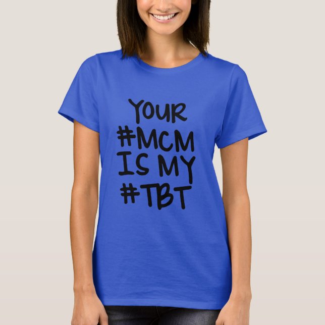 Camiseta Você é engraçado no meu TBT (Frente)
