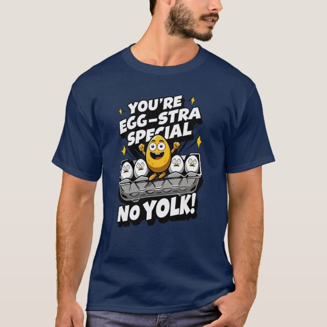 Camiseta Você é "Especial de Ovos"! Não é Yolk Punny (Frente)